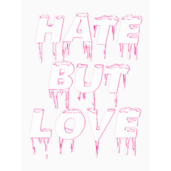 Hate but love