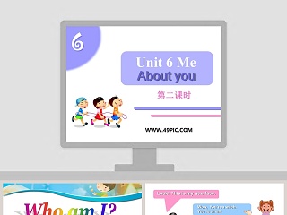 Unit 6 Me-About you教学ppt课件