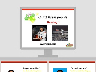 Unit 2 Great people-Reading 1教学ppt课件