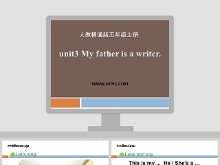 unit3 My father is a writer-人教精通版五年级上册教学ppt课件