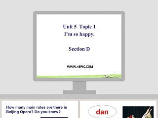 Unit 5  Topic 1-Im so happy教学ppt课件