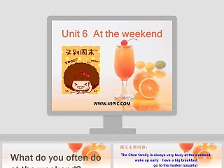 Unit 6  At the weekend教学ppt课件