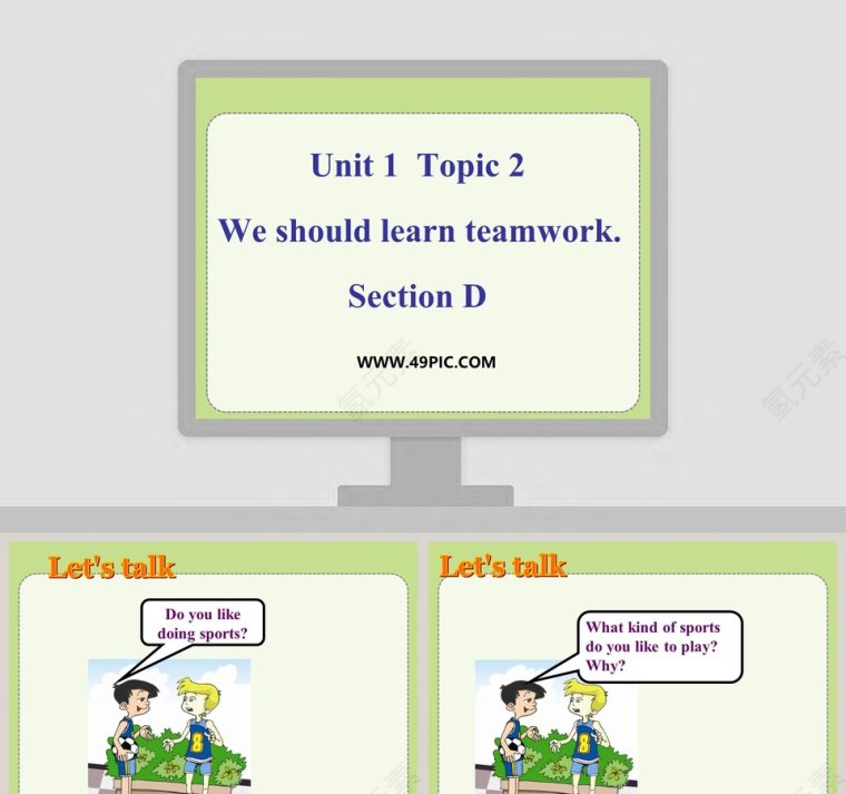 Unit 1  Topic 2-We should learn teamwork教学ppt课件第1张