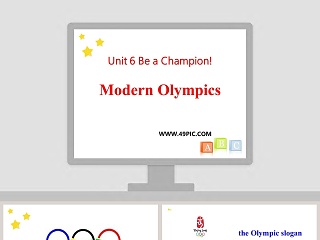 Modern Olympics-Unit 6 Be a Champion教学ppt课件