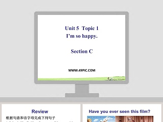 Unit 5  Topic 1-Im so happy教学ppt课件