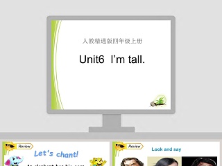 Unit6  Im tall-人教精通版四年级上册教学ppt课件