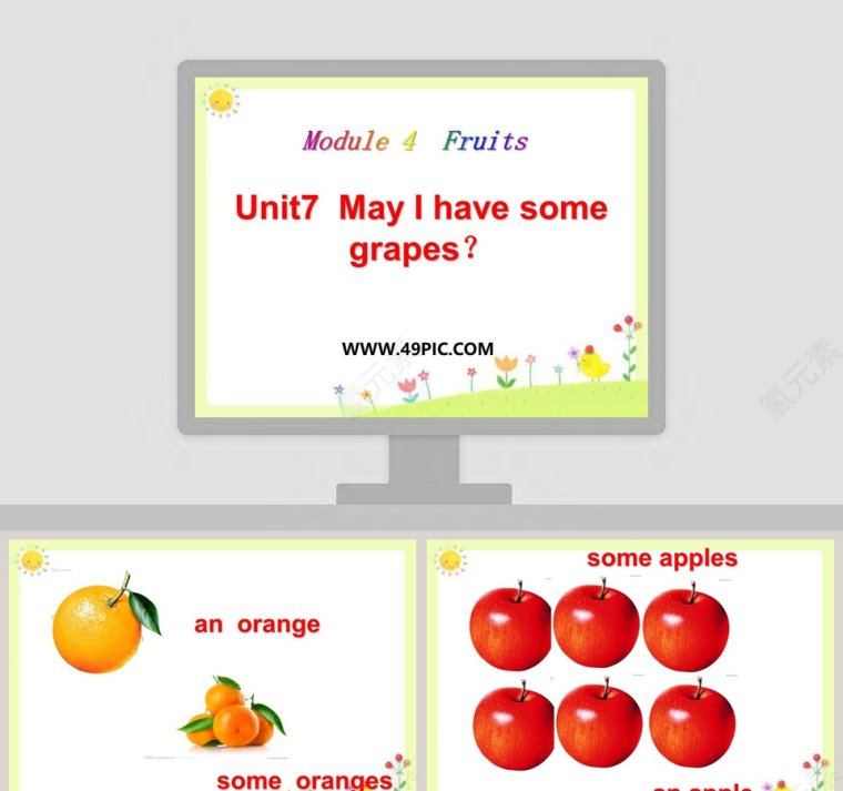 Unit7  May I have some grapes-Module 4  Fruits教学ppt课件第1张