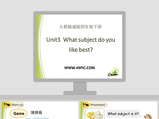 Unit3  What subject do you like best-人教精通版四年级下册教学ppt课件