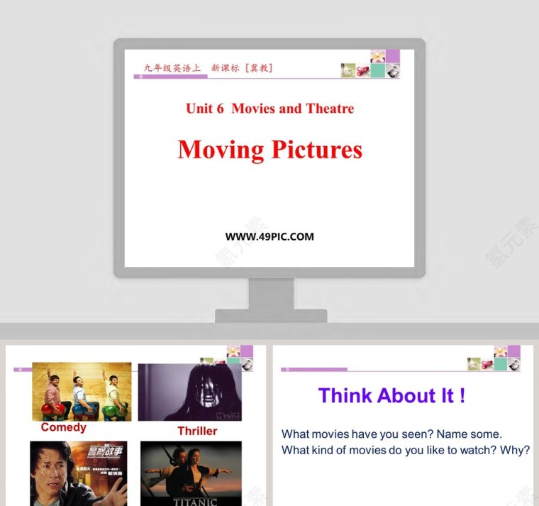 Unit 6  Movies and Theatre-Moving Pictures教学ppt课件第1张
