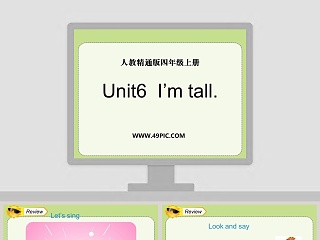 Unit6  Im tall-人教精通版四年级上册教学ppt课件