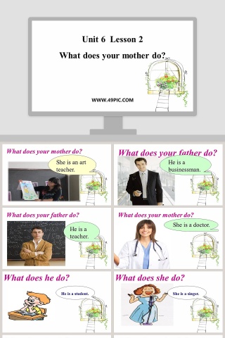 Unit 6  Lesson 2-What does your mother do教学ppt课件