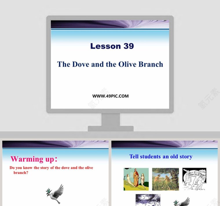 Lesson 39-The Dove and the Olive Branch教学ppt课件第1张